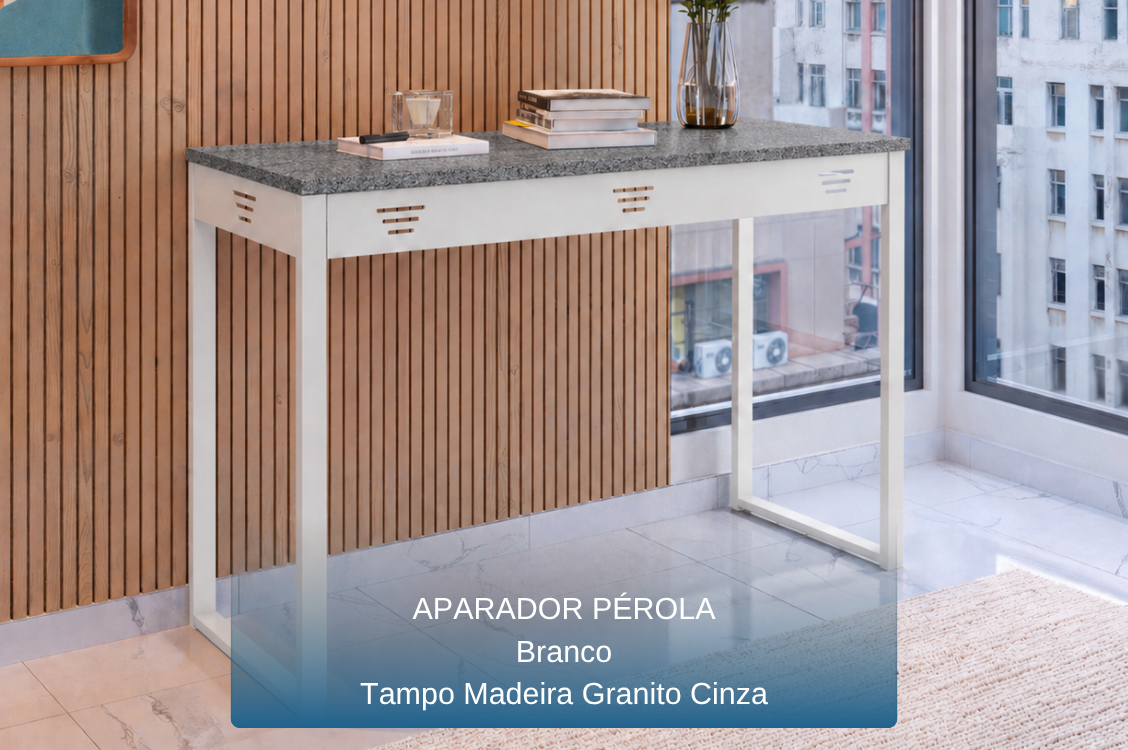 APARADOR PÉROLA - TAMPO MADEIRA  GRANITO CINZA - BRANCO -  MBM DECOR.png